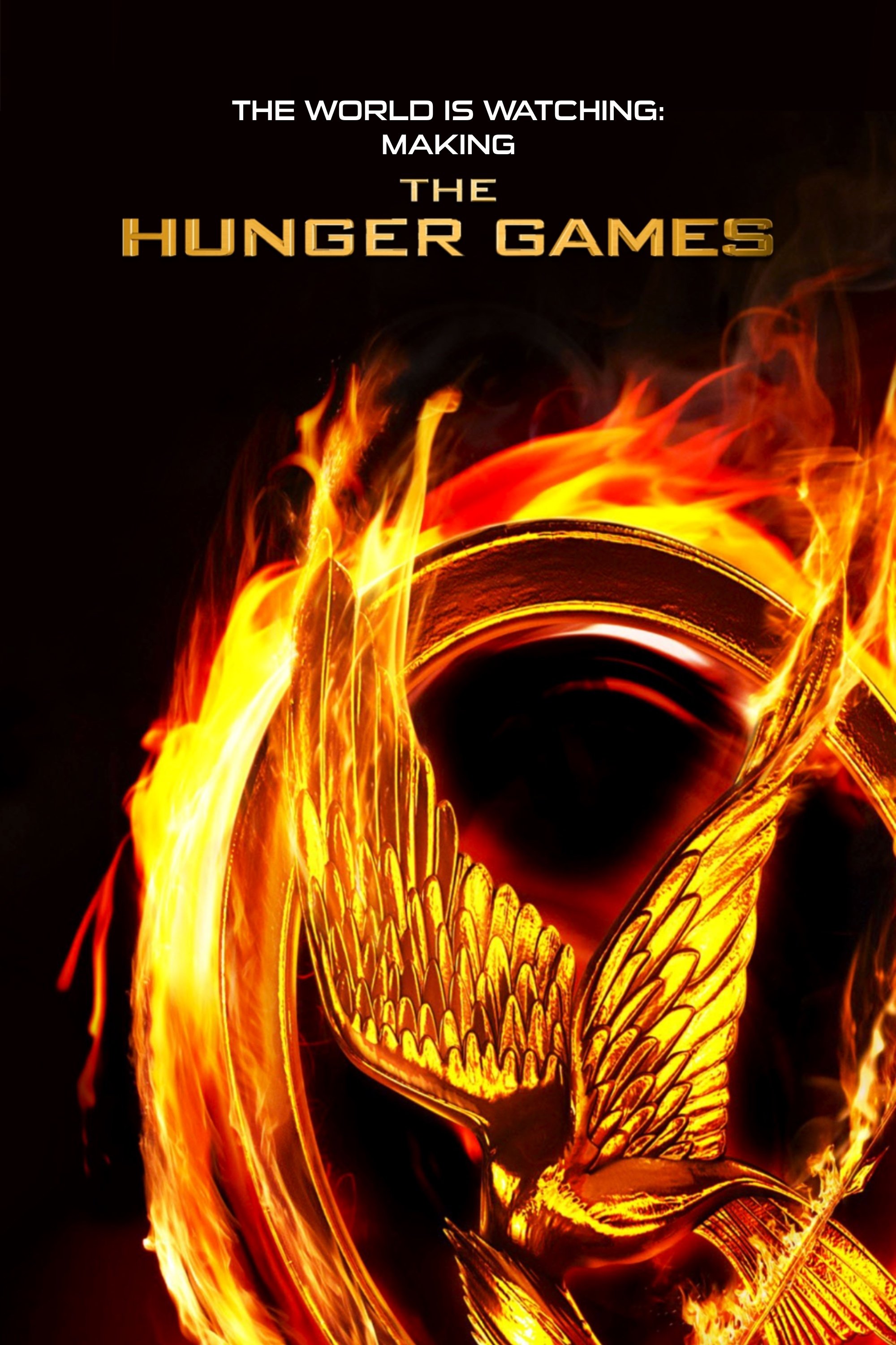 Постер The World Is Watching: Making the Hunger Games